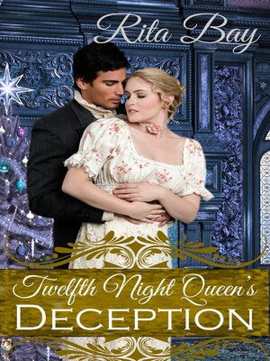 cover image of The Twelfth Night Queen's Deception